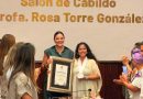 Reconocen a Liliana Hernández con la Medalla “Rosa Torre González”&nbsp;